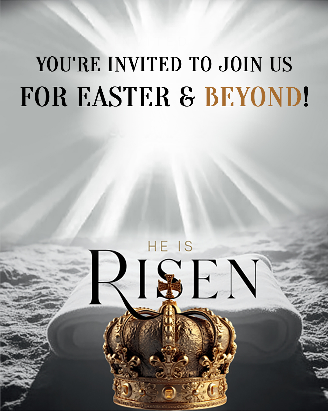 You’re invited to join us for Easter & beyond!                                                                                                                                                                                                                                                            