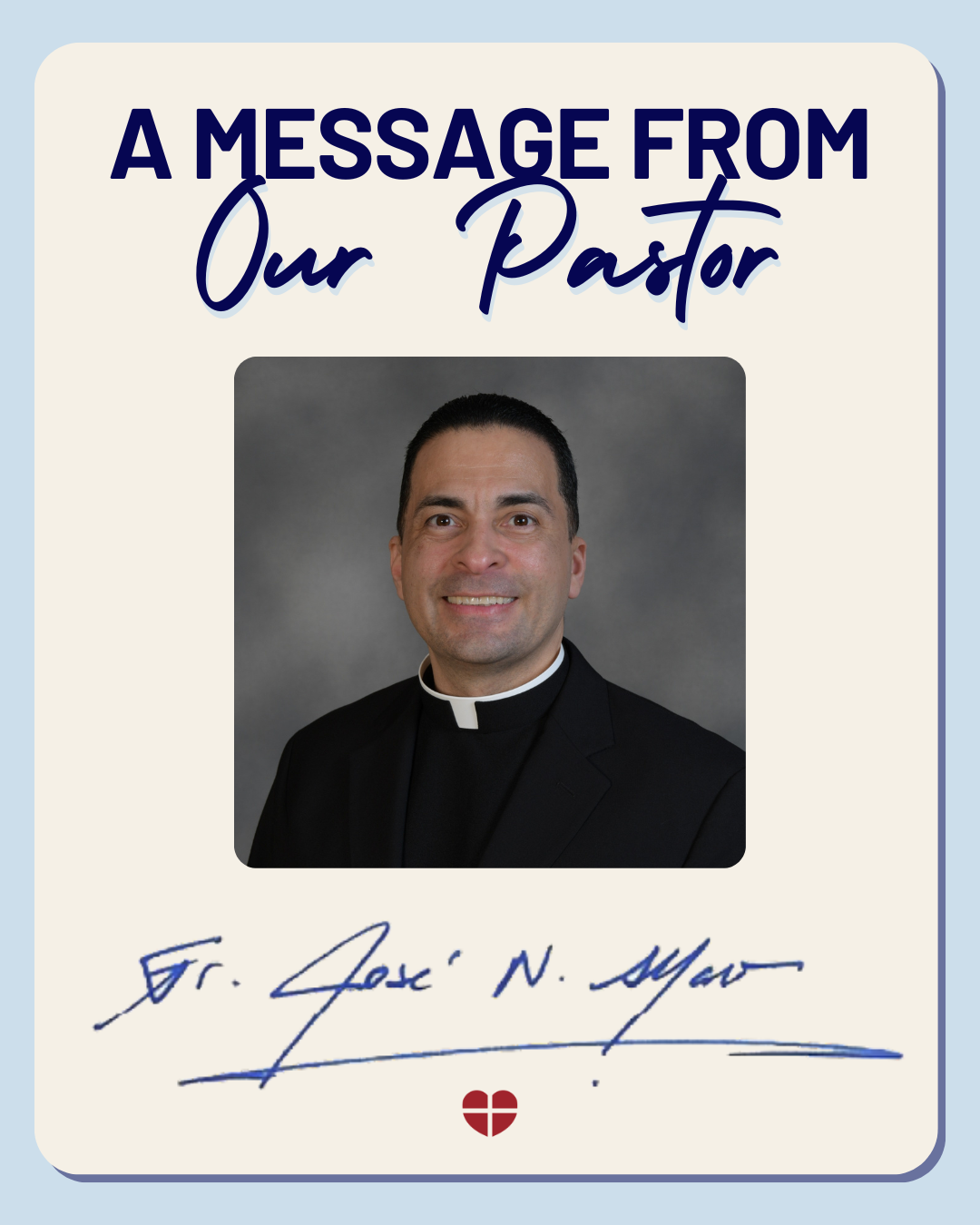 A message from our Pastor